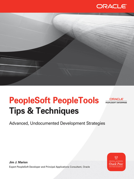 Title details for PeopleSoft PeopleTools Tips & Techniques by Jim J. Marion - Wait list